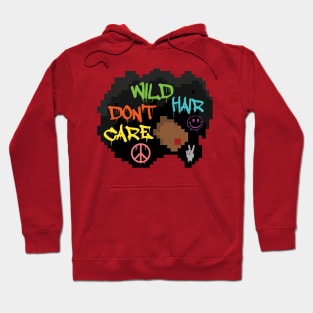 Wild Hair Don't Care Hoodie